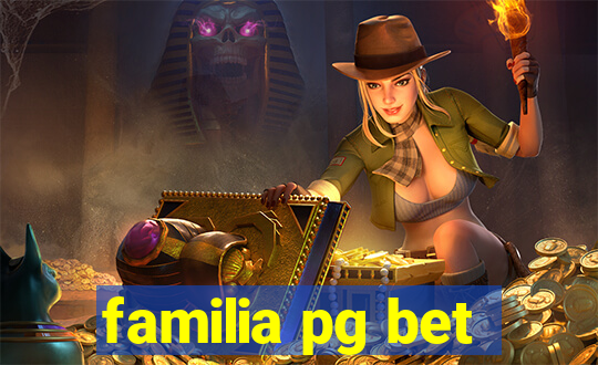 familia pg bet